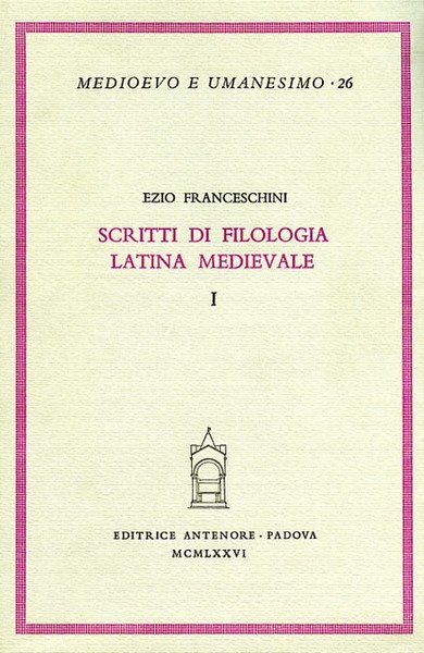 Scritti di filologia latina medioevale.