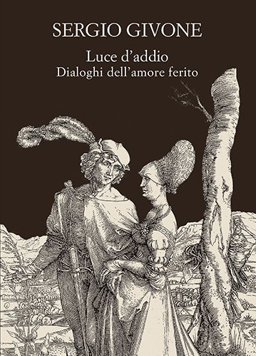 Luce d'addio. Dialoghi dell'amore ferito. | Immagine principale