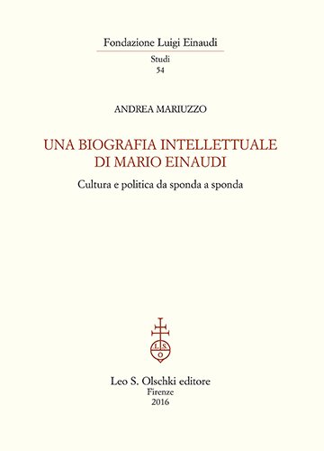 Una biografia intellettuale di Mario Einaudi. Cultura e politica da … | Immagine principale