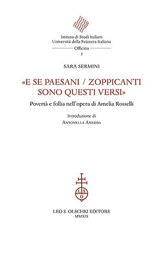 «E se paesani / zoppicanti sono questi versi». Povertà e follia nell'opera di Amelia Rosselli.