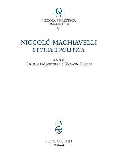 Niccolò Machiavelli: storia e politica.