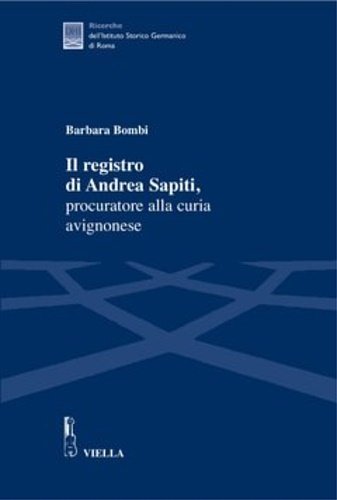 Il registro di Andrea Sapiti, procuratore alla curia avignonese.