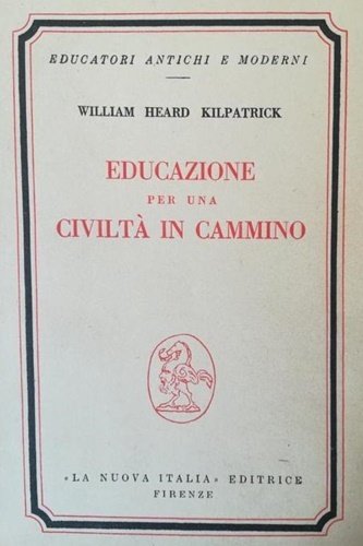 Educazione per una civiltà in cammino.