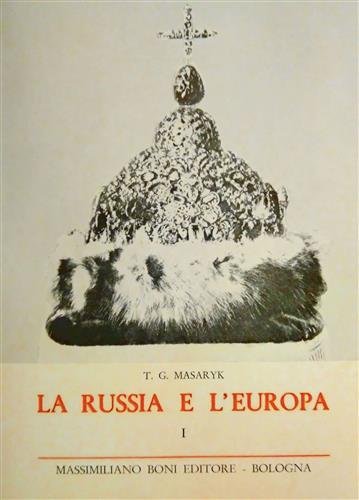 La Russia e l'Europa. Studi sulle correnti spirituali in Russia. …