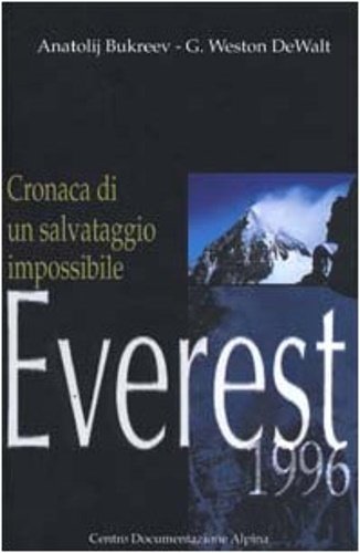 Everest 1996. Cronaca di un salvataggio impossibile.