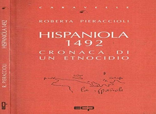 Hispaniola 1492. Cronaca di un etnocidio.