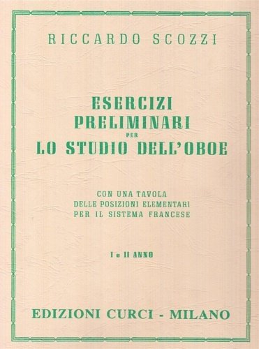 Esercizi preliminari per lo studio dell'Oboe. Con una tavola delle …