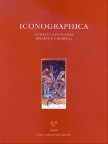 Iconographica II 2003. Rivista di Iconografia Medievale e Moderna.