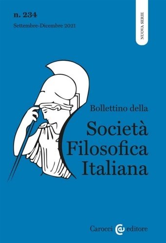 Bollettino della Società Filosofica Italiana. N.234 Settembre- Dicembre 2021.