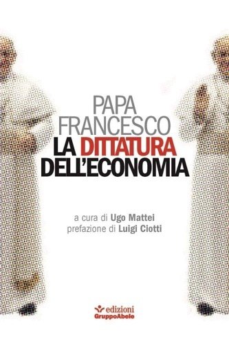 La dittatura dell'economia.