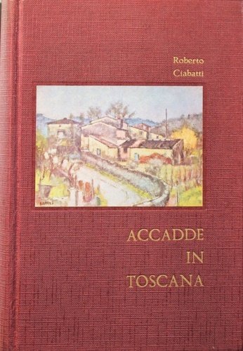 Accadde in Toscana,