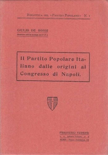 Il primo anno di vita del Partito Popolare Italiano. Dalle …