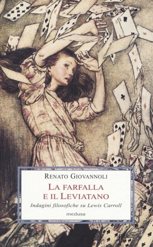 La farfalla e il leviatano. Indagini filosofiche su Lewis Carroll.