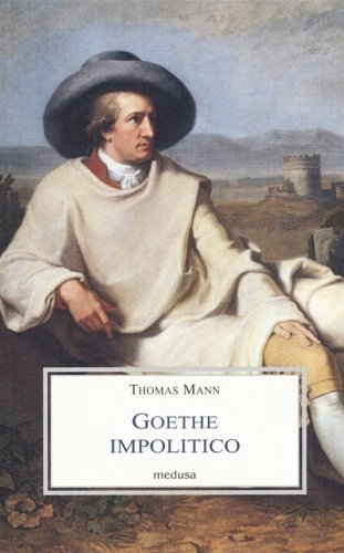 Goethe impolitico.