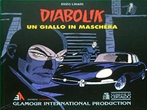 Diabolik. Un Giallo in Maschera. Glamour International Production