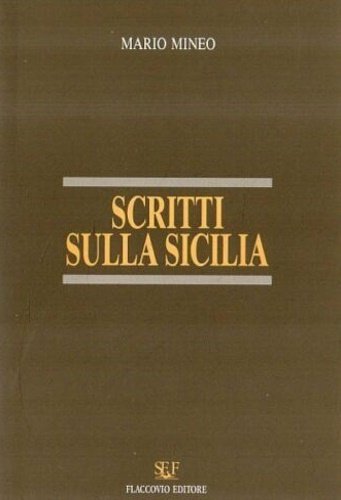 Scritti sulla Sicilia 1944-1984.