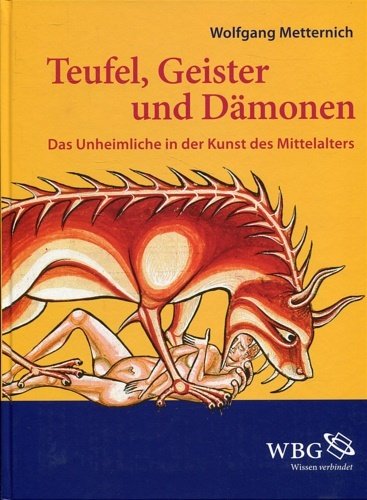 Teufel, Geister und Dämonen. Das Unheimliche in der Kunst des …