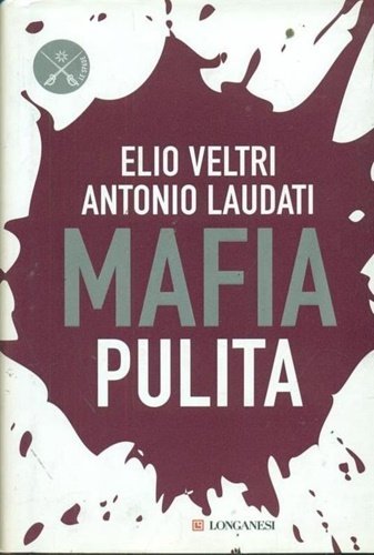 Mafia pulita.