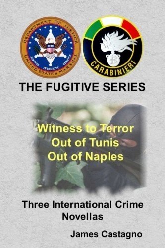 The Fugitive Series: Witness to Terror, Out of Tunis, Out …