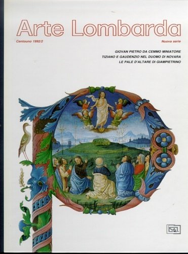 Arte Lombarda. Rivista di storia dell'arte. 1992/2. Numero 101. Giovan …