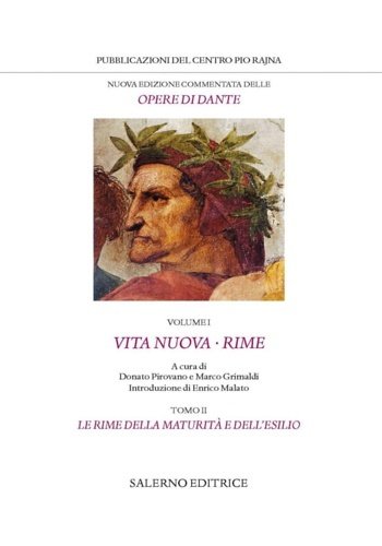 Le Opere Vol.I: Vita nuova-Rime. Tomo 2: Le rime della …