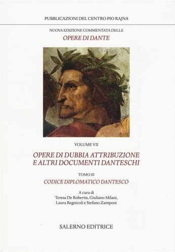 Nuova edizione commentata delle opere di Dante. Opere di dubbia …