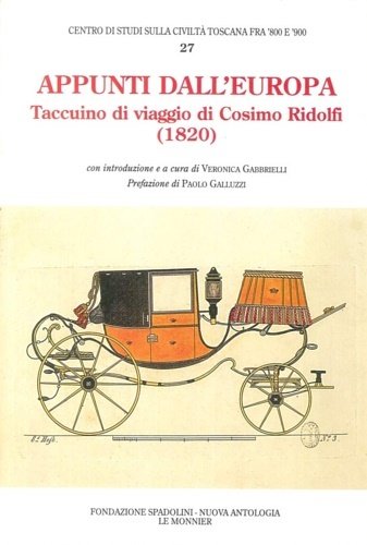 Appunti dall'Europa. Taccuino di Viaggio di Cosimo Ridolfi (1820).