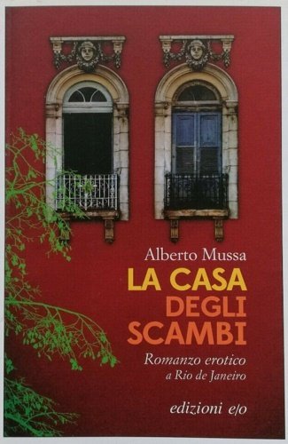 La casa degli scambi. Romanzo erotico a Rio de Janeiro. | Immagine principale