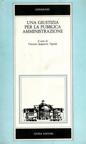 Una giustizia per la pubblica amministrazione.