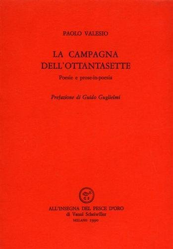 La campagna dell'Ottantasette. Poesie e prose-in-poesia.