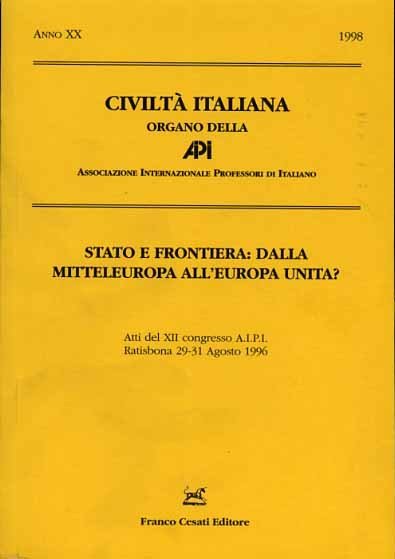 Stato e frontiera: Dalla Mitteleuropa all'Europa unita? Numero monografico della …