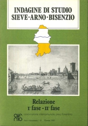 Indagine di Studio. Sieve, Arno, Bisenzio. Relazione I fase - …
