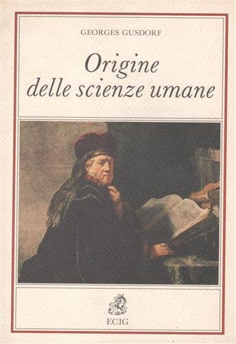 Origine delle scienze umane.