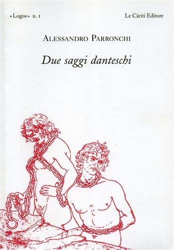 Due saggi danteschi.