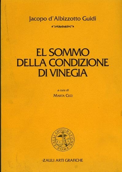 El sommo della condizione di Vinegia.