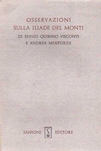 Osservazioni sulla Iliade del Monti.