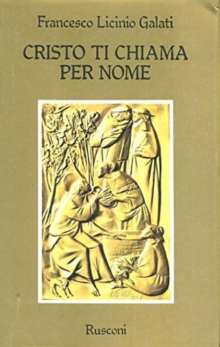 Cristo ti chiama per nome.
