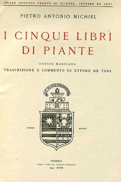 I cinque libri di piante. Prima edizione dell'inedito codice erbario …