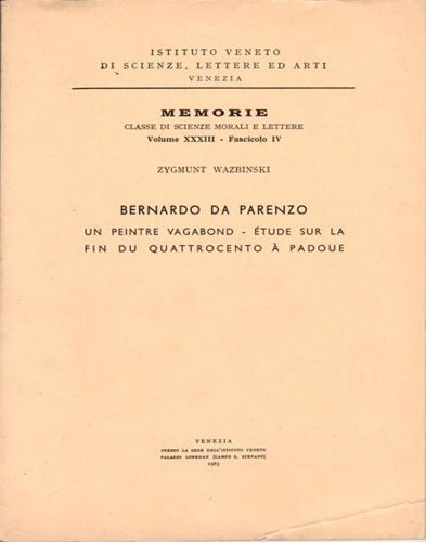 Bernardo da Parenzo. Un peintre vagabond. Etude sur la fin …