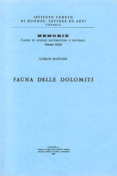 Fauna delle Dolomiti. La memoria sulla fauna delle Dolomiti costituisce …