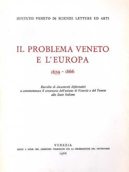 Il problema veneto e l'Europa 1859-1866. Vol.II: Inghilterra.
