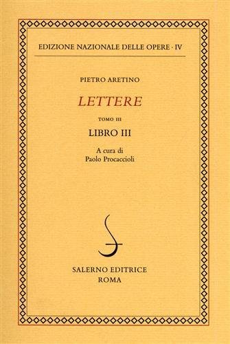 Lettere. Tomo III, Libro III.