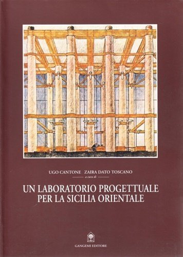 Un laboratorio progettuale per la Sicilia Orientale.