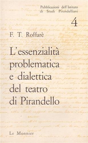 L'essenzialità problematica e dialettica del teatro di Pirandello.