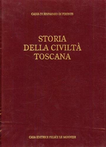 Storia della civiltà Toscana. Vol.V: L'Ottocento.