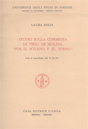 Studio sulla commedia di Tirso de Molina "Por el Sòtano …