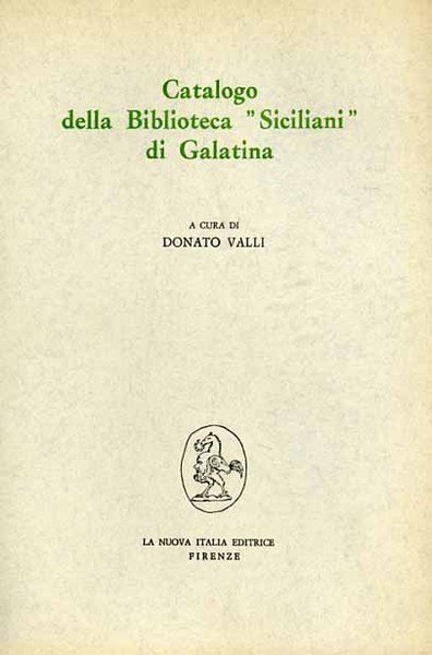 Catalogo della Biblioteca " Siciliani" di Galatina.