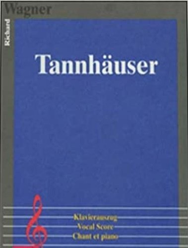 K1010. Tannhauser und der Sangerkrieg auf Wartburg. Chant et piano.