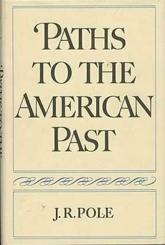 Paths to the American Past.