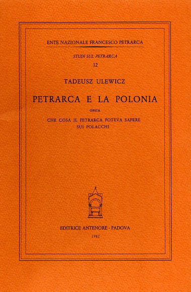 Petrarca e la Polonia, ossia che cosa il Petrarca poteva …